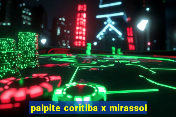 palpite coritiba x mirassol